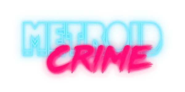 Metroid Crime